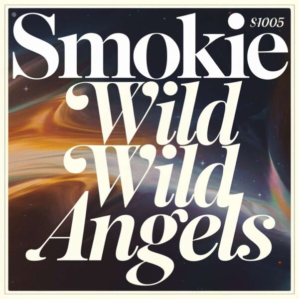 Smokie - Wild Wild Angels