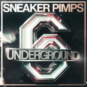 SF1107057 – Sneaker Pimps – 6 Underground