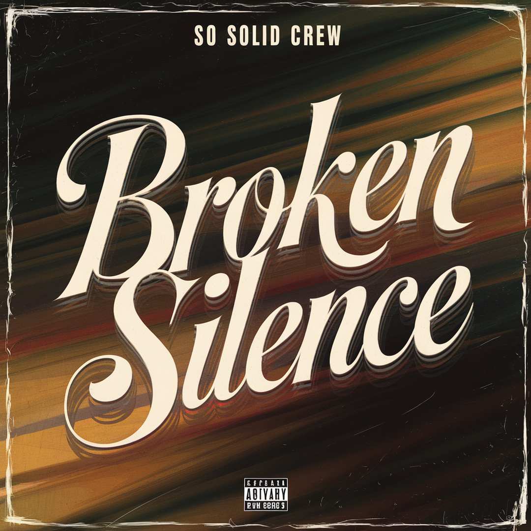 So Solid Crew - Broken Silence