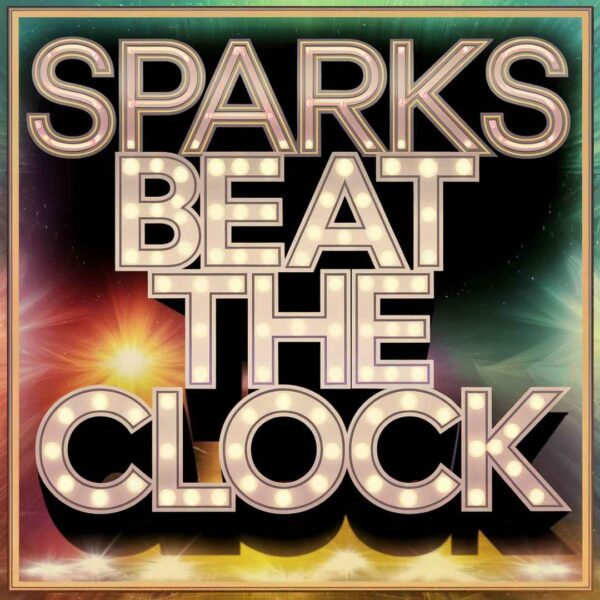 Sparks - Beat The Clock