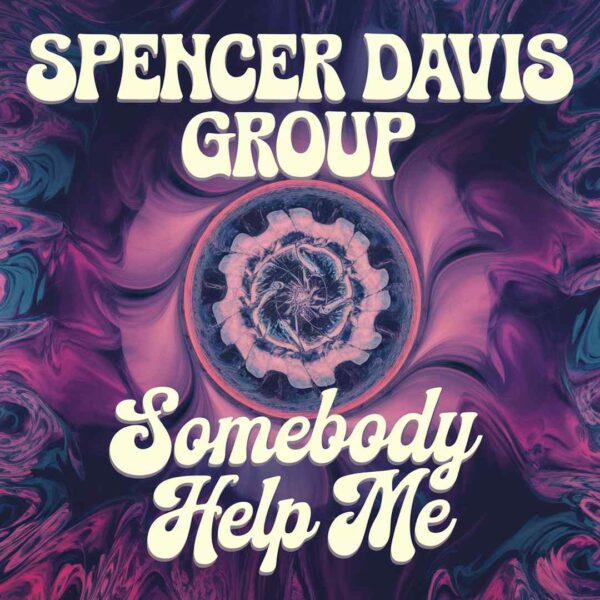Spencer Davis Group - Somebody Help Me