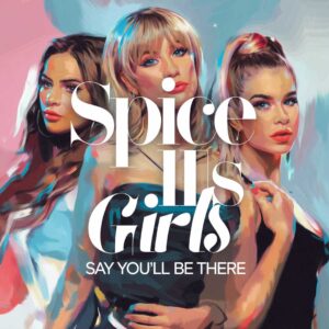 SF1107143 – Spice Girls – Say You’ll Be There