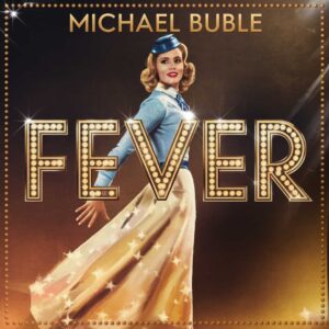 SF1107186 – Michael Buble – Fever