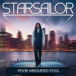 SF1107190 – Starsailor – Poor Misguided Fool