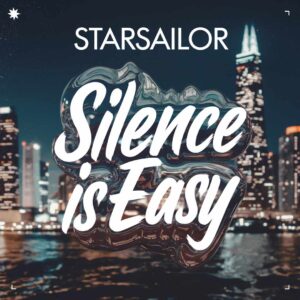 SF1107191 – Starsailor – Silence Is Easy