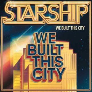 SF1107195 – Starship – We Built This City