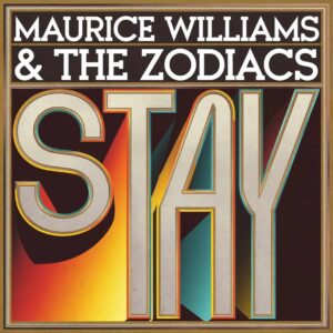 SF1107226 – Maurice Williams & The Zodiacs – Stay