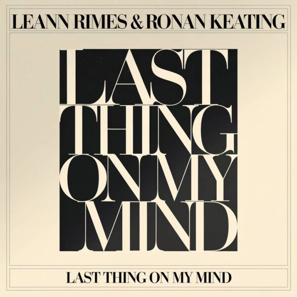 LeAnn Rimes - Last Thing On My Mind