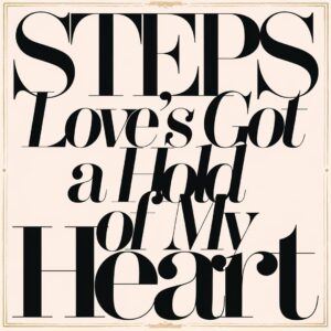 SF1107239 – Steps – Love’s Got A Hold Of My Heart