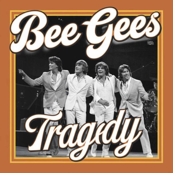 Bee Gees - Tragedy