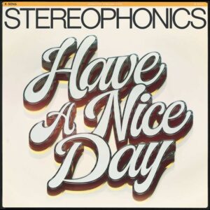 SF1107253 – Stereophonics – Have A Nice Day