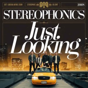 SF1107256 – Stereophonics – Just Looking