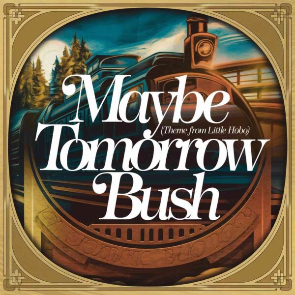 Terry Bush - Maybe Tomorrow (Theme from Little Hobo)