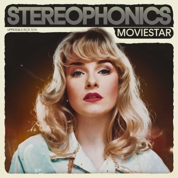 Stereophonics - Moviestar