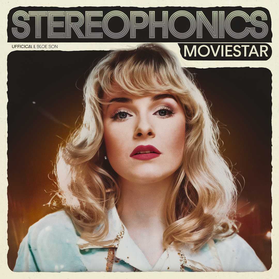Stereophonics - Moviestar