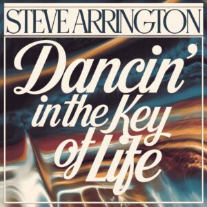 SF1107267 – Steve Arrington – Dancin’ In The Key Of Life