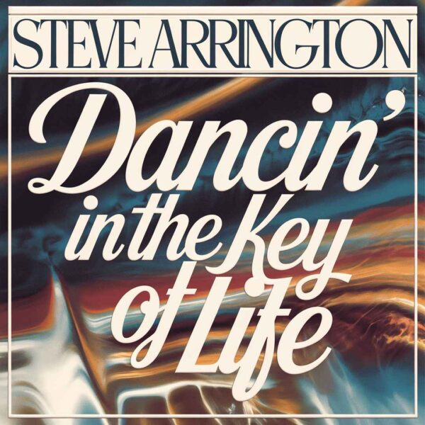Steve Arrington - Dancin' In The Key Of Life