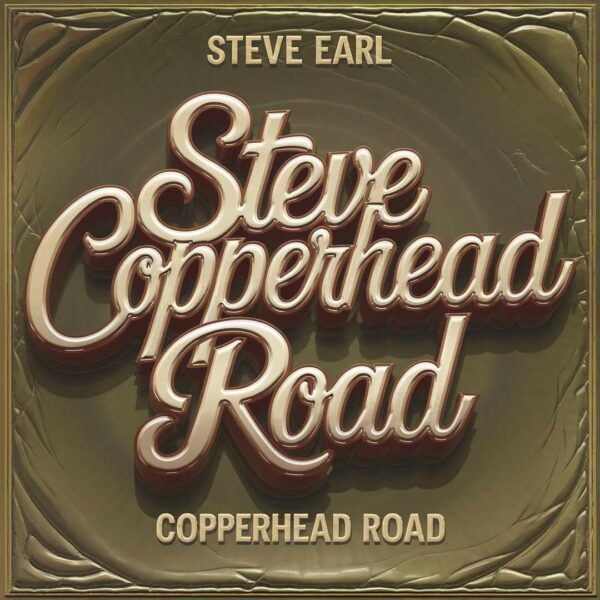 Steve Earl - Copperhead Road