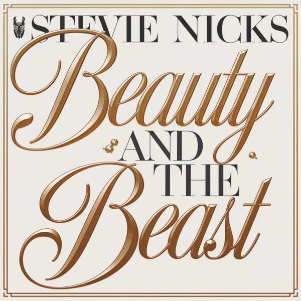 Stevie Nicks - Beauty And The Beast