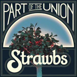 SF1107354 – Strawbs – Part Of The Union
