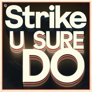 SF1107356 – Strike – U Sure Do