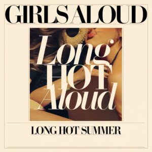 SF1107357 – Girls Aloud – Long Hot Summer