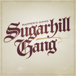 SF1107386HD – Sugarhill Gang – Rappers Delight
