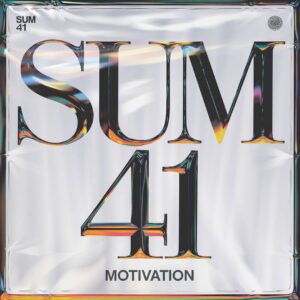 SF1107395 – Sum 41 – Motivation