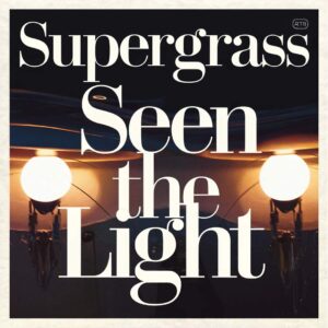 SF1107408 – Supergrass – Seen The Light