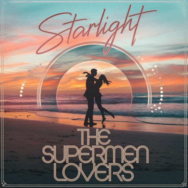 The Supermen Lovers - Starlight