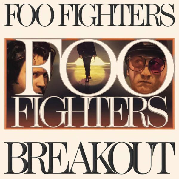 Foo Fighters - Breakout