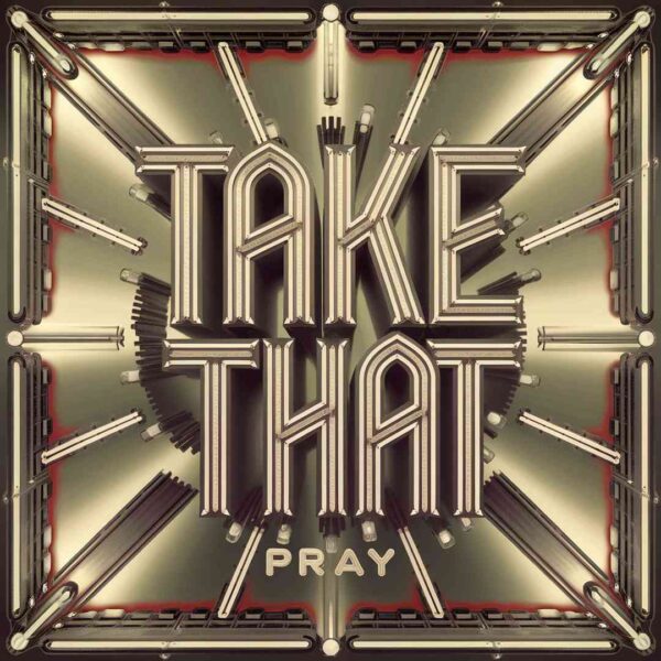 Take That - Pray
