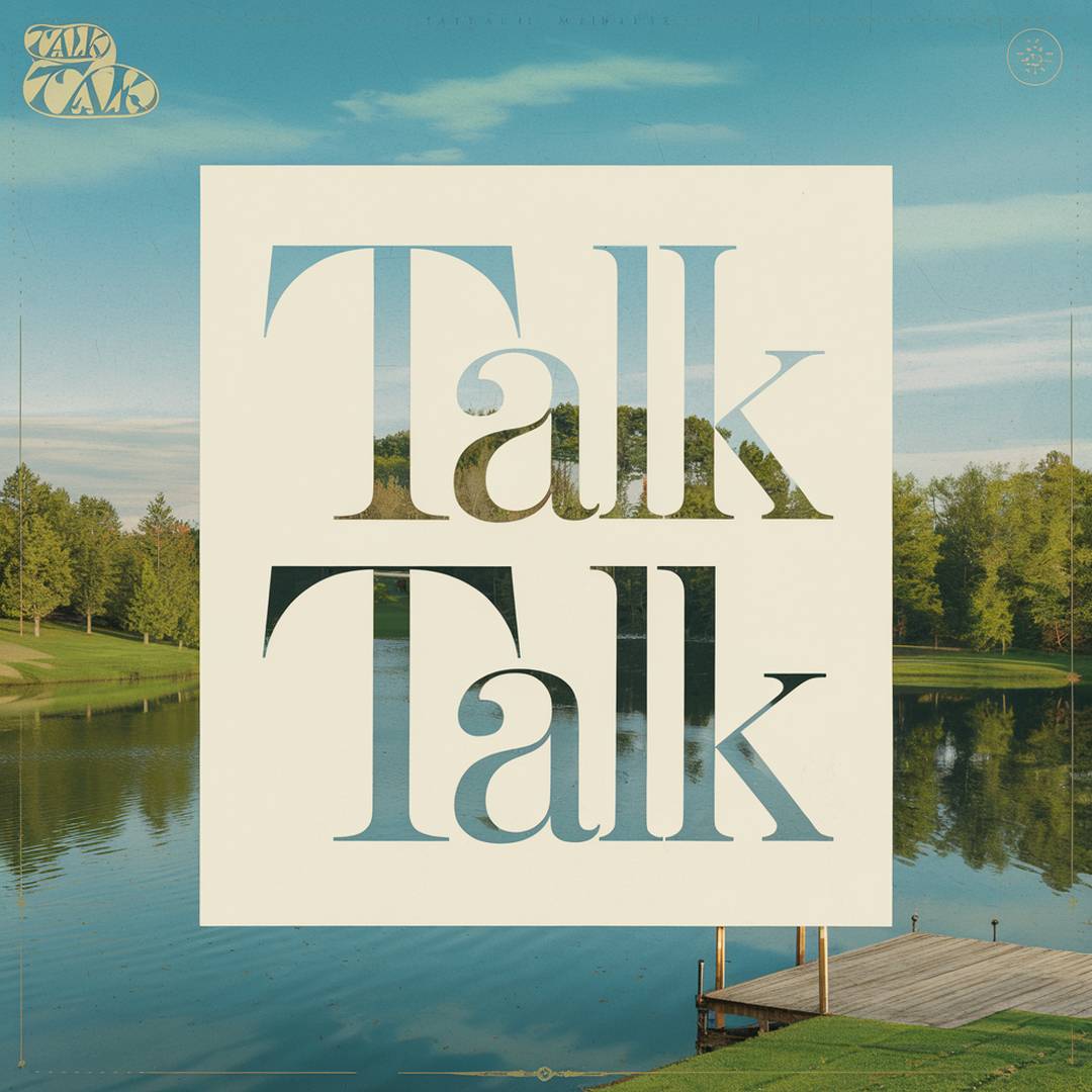 Talk Talk - Talk Talk