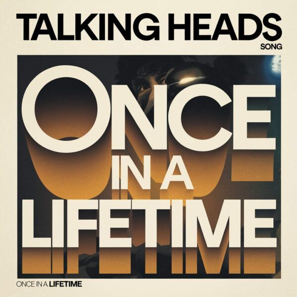 Talking Heads - Once In A Lifetime