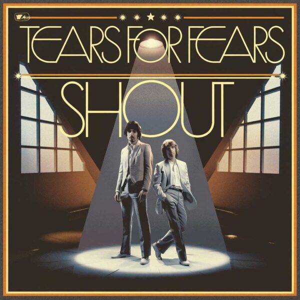 Tears For Fears - Shout