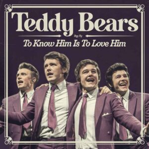 SF1107496 – The Teddy Bears – To Know Him Is To Love Him