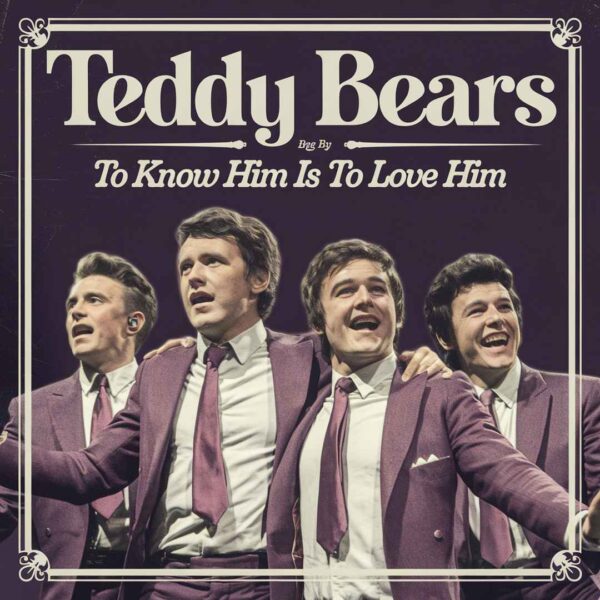 Teddy Bears - To Know Him Is To Love Him
