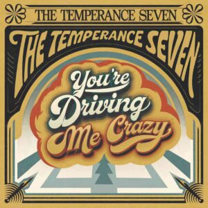 SF1107501 – The Temperance Seven – You’re Driving Me Crazy