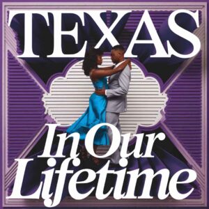SF1107523 – Texas – In Our Lifetime