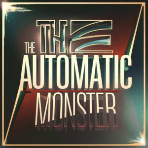 SF1107544 – The Automatic – Monster