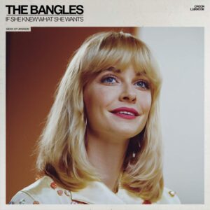 SF1107551 – The Bangles – If She Knew What She Wants