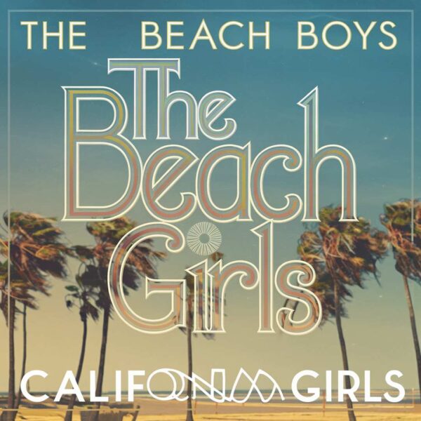 The Beach Boys - California Girls