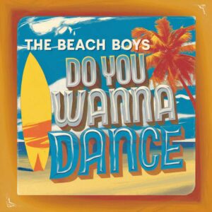 SF1107558 – The Beach Boys – Do You Wanna Dance