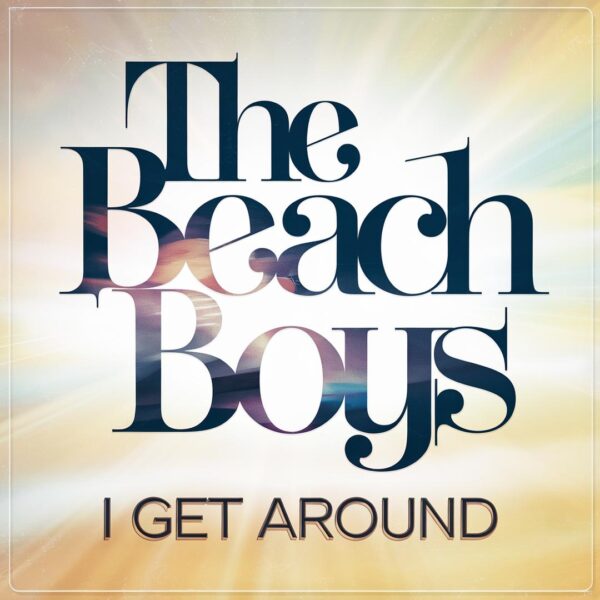 The Beach Boys - I Get Around