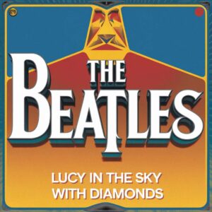 SF1107607HD – The Beatles – Lucy In The Sky With Diamonds