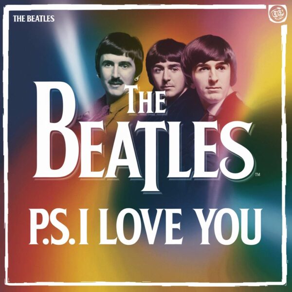The Beatles - P.S. I Love You