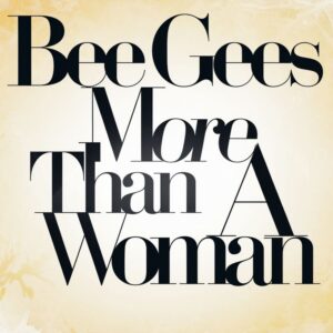SF1107644HD – Bee Gees – More Than A Woman