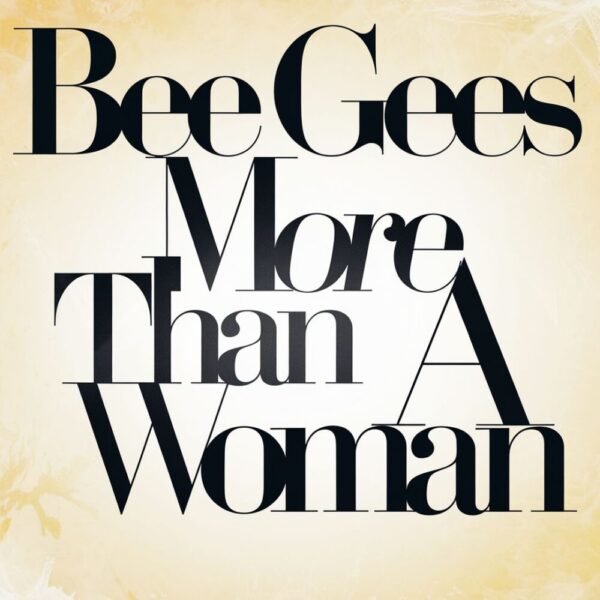 Bee Gees - More Than A Woman