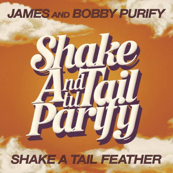 James And Bobby Purify - Shake A Tail Feather