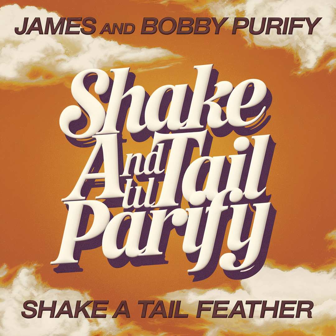 James And Bobby Purify - Shake A Tail Feather